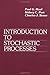 Introduction to Stochastic Processes by Paul Gerhard Hoel (1-Dec-1986) Paperback