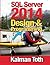SQL Server 2014 Design & Programming by Kalman Toth (2014-05-12)