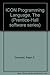 The Icon programming language (Prentice-Hall software series) by Griswold Ralph E (1983-01-01) Paperback