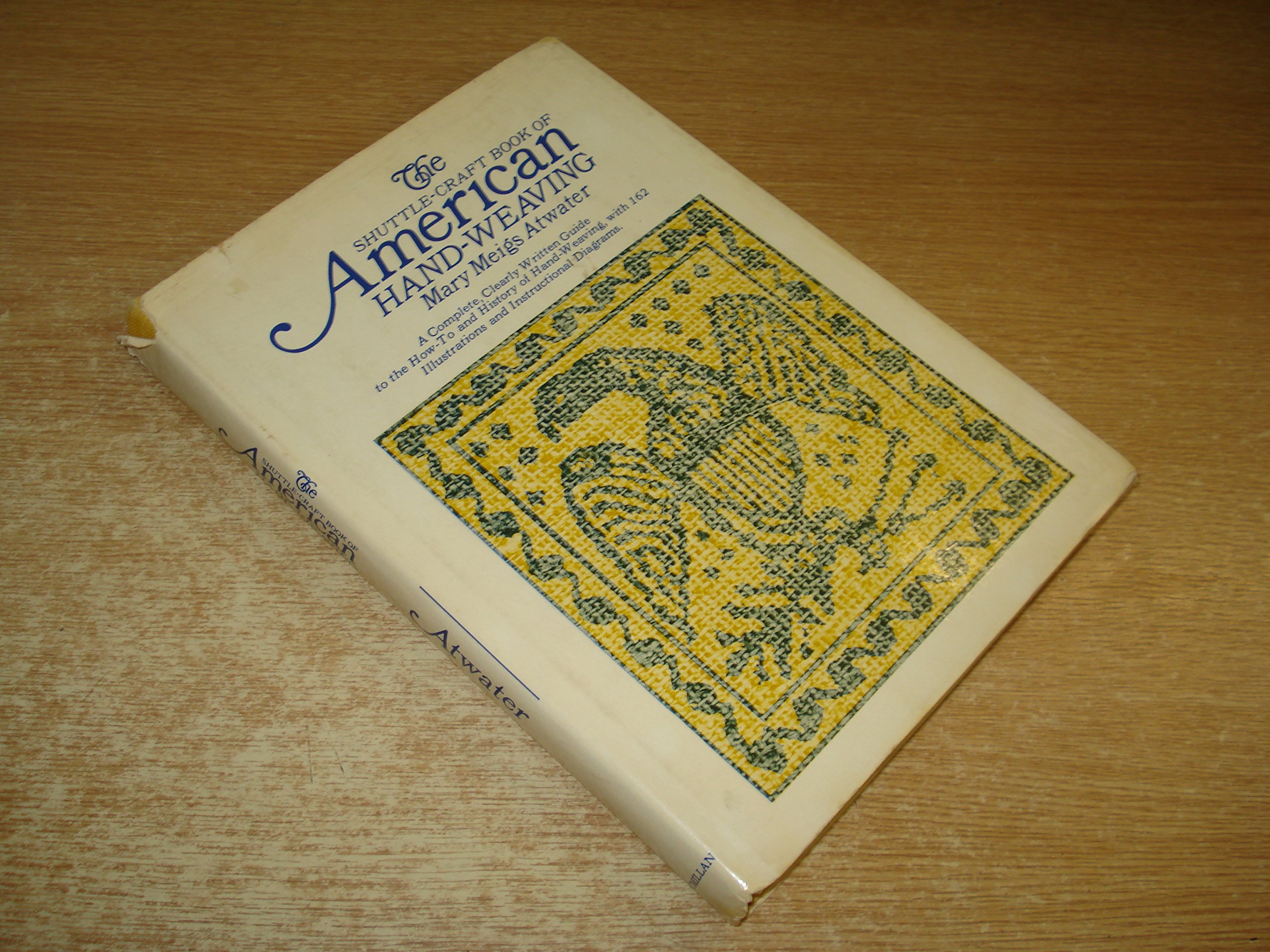 Shuttle-Craft Book of American Hand-Weaving (Hardcover)