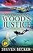 Wood's Justice: Action and Adventure in the Florida Keys (Mac Travis Adventure Thrillers Book 21)