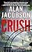 Crush by Alan Jacobson (July 30,2010)