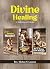 Divine Healing by Mohan C Lazarus