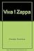 Viva ! Zappa First American Editi edition by Chevalier, Dominique (1987) Paperback