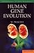 Human Gene Evolution
