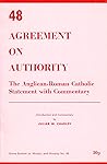 Agreement on authority: The Anglican-Roman Catholic statement (Grove booklet on ministry and worship ; 48)