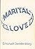 Marital Love by Emanuel Swedenborg Marital Love by Emanuel Swedenborg