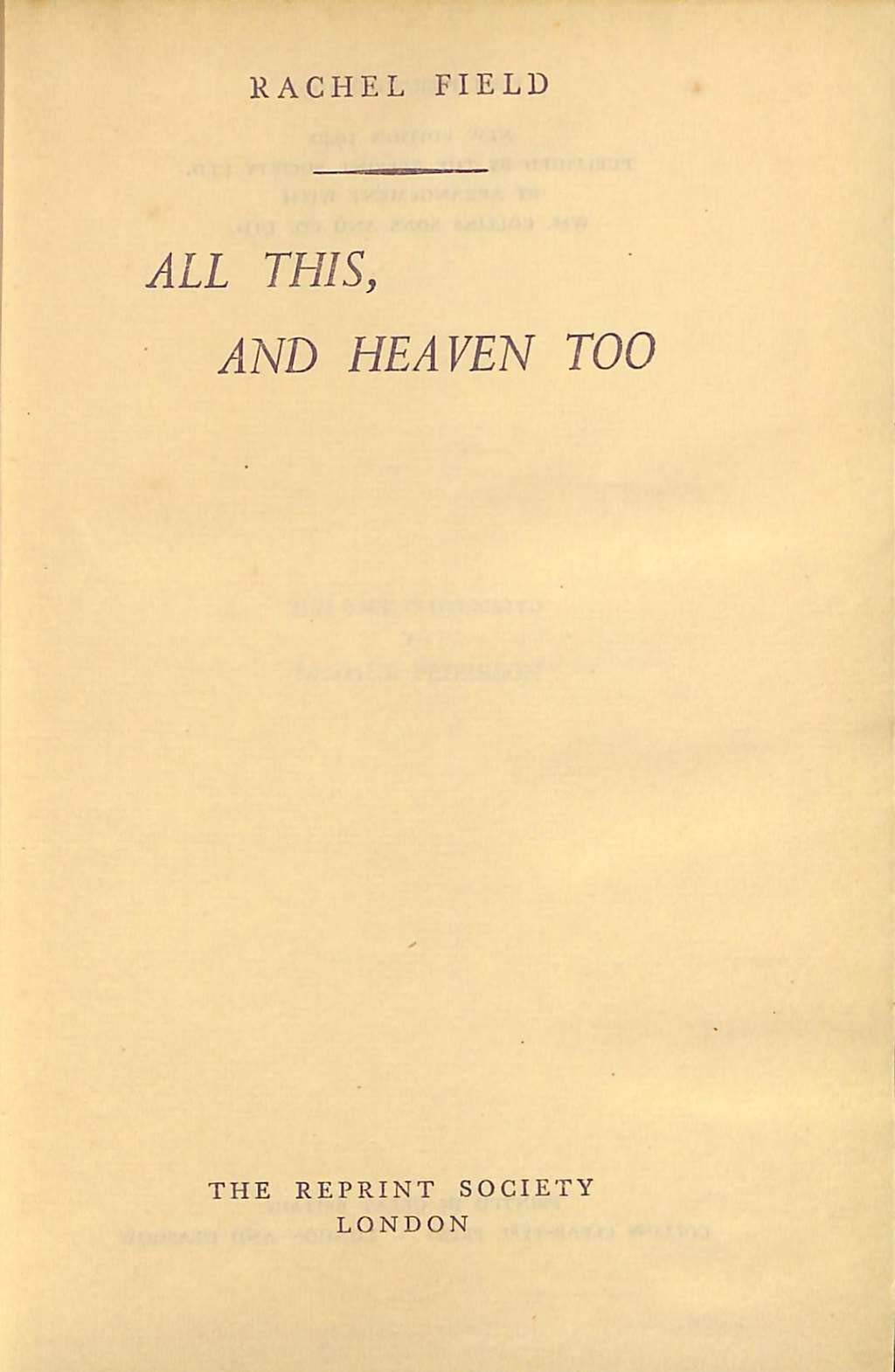 All This, And Heaven Too