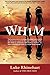 Whim by Luke Rhinehart (2013-12-28)