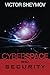 Cyberspace and Security: A Fundamentally New Approach by Victor Sheymov (2012-10-01)