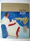 Milton Avery : Select Works 1933-1963 Milton Avery : Select Works 1933-1963