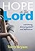 Hope In The Lord: overcomin...