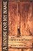 A House for My Name: A Survey of the Old Testament by Peter J. Leithart (2000-06-20)