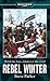 Rebel Winter (Warhammer 40, 000) by Parker, Steve (2007) Mass Market Paperback