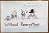 Without Reservations [2009]