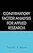 Confirmatory Factor Analysis for Applied Research, First Edition (Methodology in the Social Sciences) by Timothy A. Brown PsyD (2006-03-29)