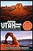 EASTERN UTAH TRAVEL GUIDE B...
