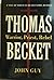 THOMAS BECKETT; WARRIOR, PR...
