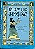 Rise Up Singing by Peter Blood