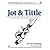Jot and Tittle: A Workbook for Beginning Hebrew Readers of All Ages