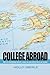 College Abroad by Holly Obe...