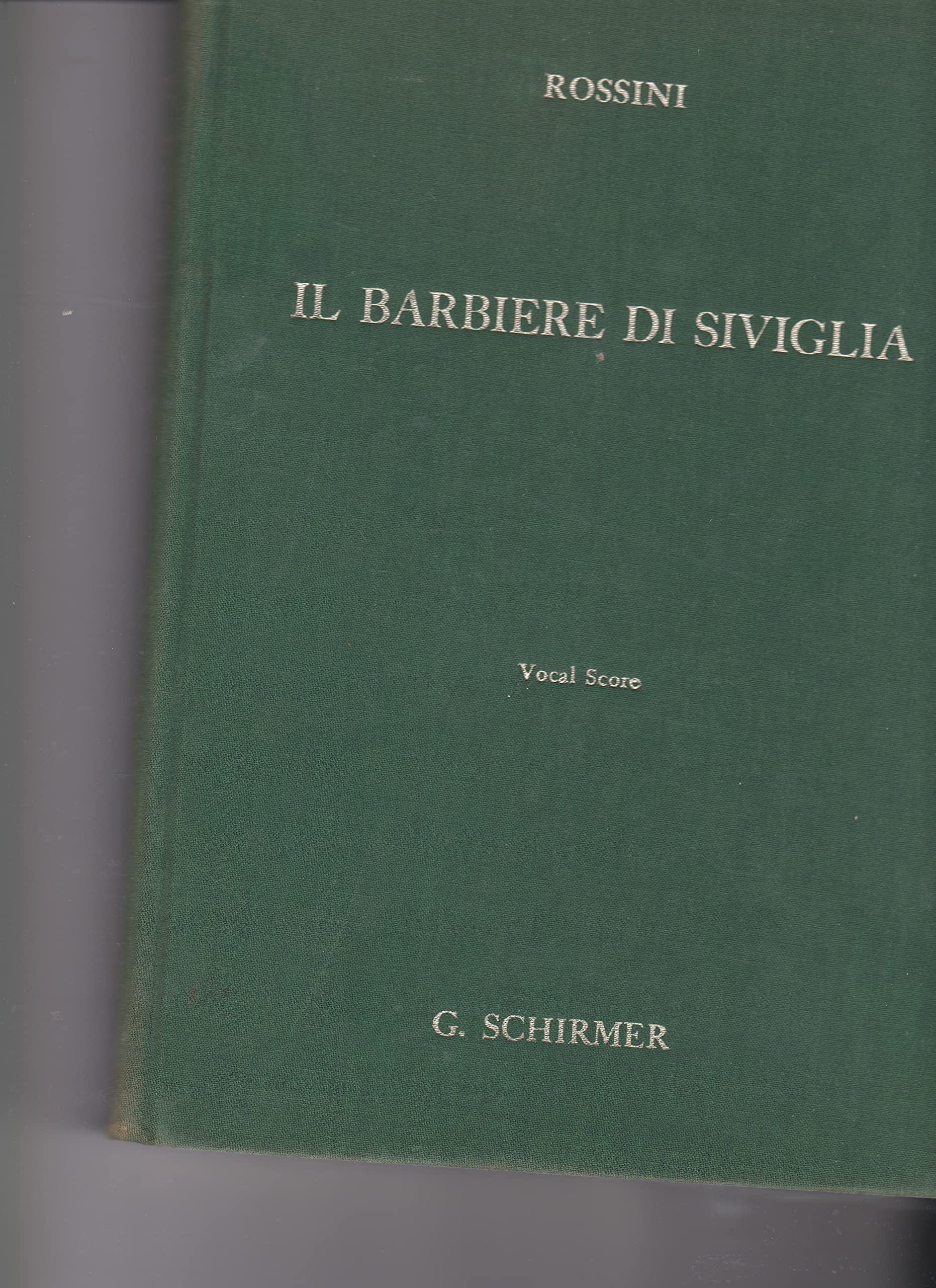 Il Barbiere Di Siviglia (The Barber of Seville): Vocal Score