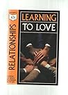 Relationships: Learning to Love (101 Beginner Bible Study)