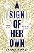 A Sign of Her Own by Sarah    Marsh