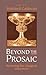 Beyond the Prosaic: Renewing the Liturgical Movement