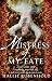 Mistress of My Fate