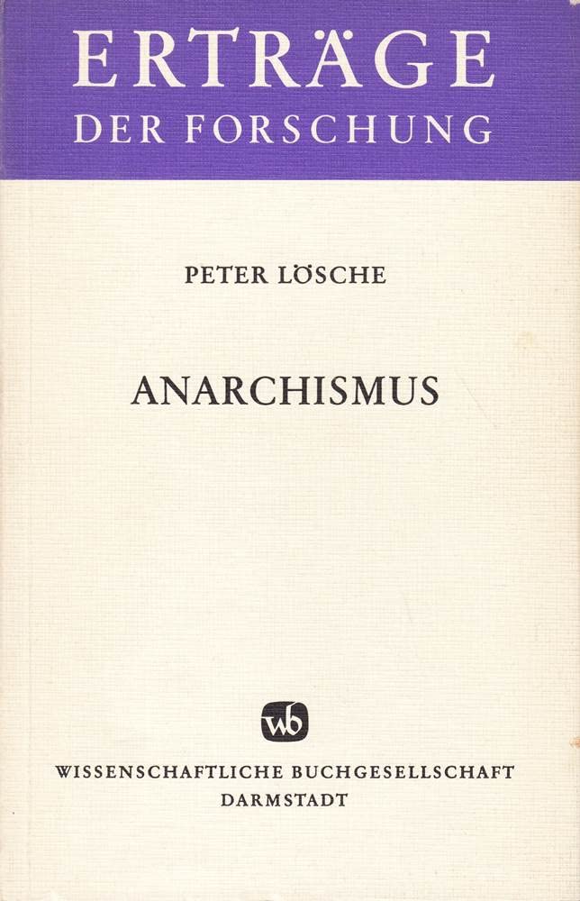 Anarchismus (Erträge der Forschung ; Bd. 66) (German Edition)