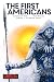 The First Americans #1