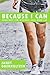 Because I Can: Doing What I Can, With What I Have, Where I Am by Janet Oberholtzer (2015-06-13)