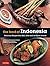 The Food of Indonesia: Delicious Recipes from Bali, Java and the Spice Islands [Indonesian Cookbook, 79 Recipes] by Heinz Von Holzen (2015-02-10)