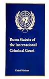 Book cover for Rome Statute of the International Criminal Court (Laws & Treaties Book 22)