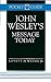Pocket Guide To John Wesley Message Today by Lovett H., Jr. Weems (June 01,1991)