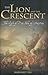 The Lion and the Crescent