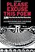 Please Excuse This Poem: 100 New Poets for the Next Generation Hardcover March 10, 2015