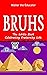 Bruhs: A Little Book Celebr...