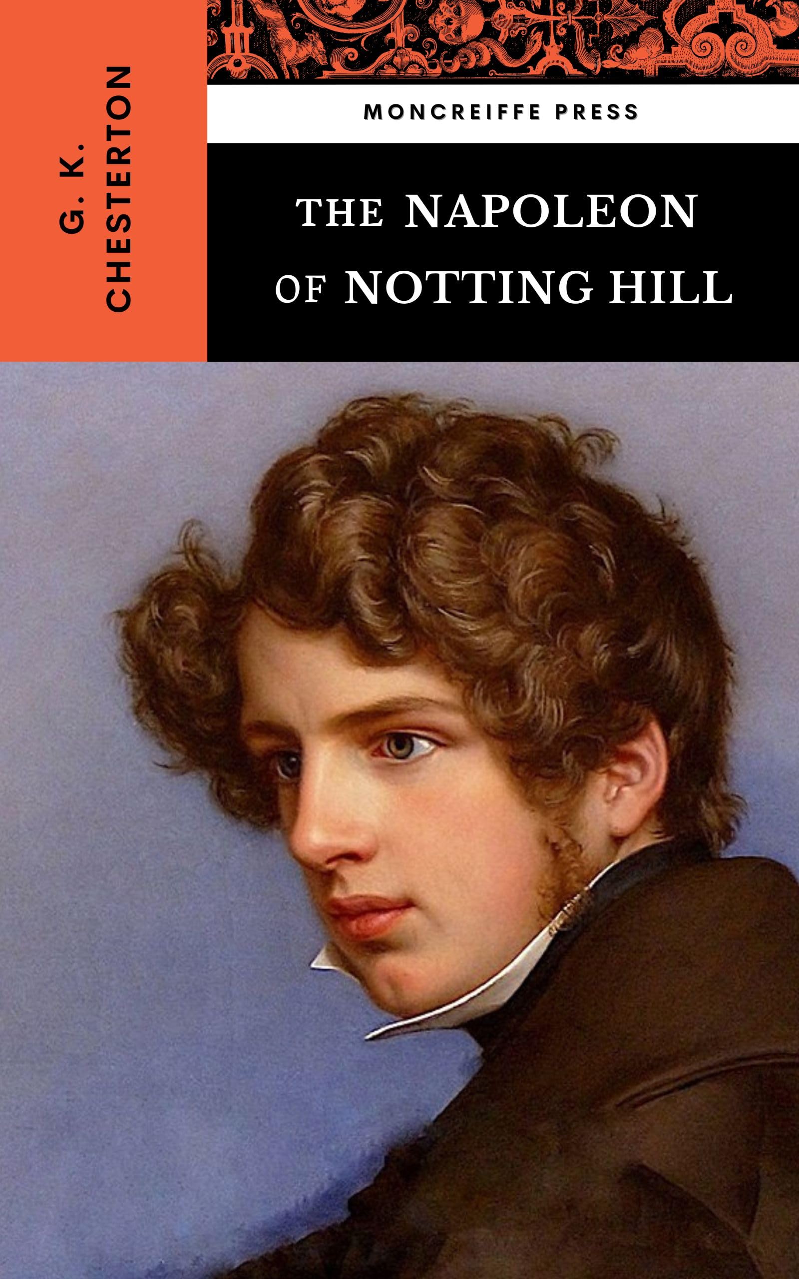 The Napoleon of Notting Hill: The Political Satire Classic