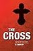 The Cross[CROSS][Paperback]