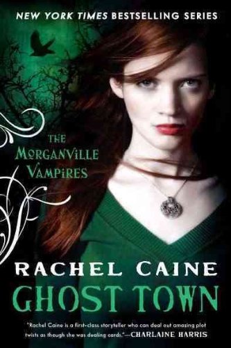 GHOST TOWN BY Caine, Rachel( Author)Paperback on Apr-05-2011
