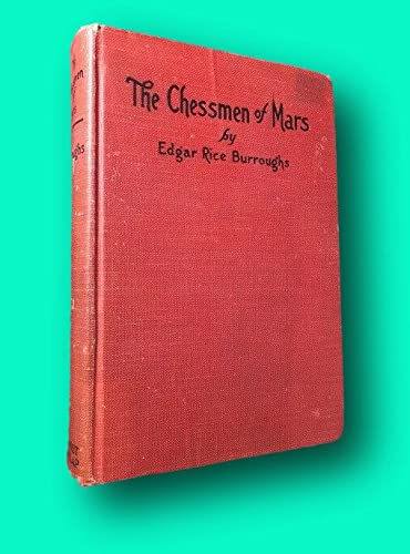 Rare Edgar Rice BURROUGHS 1st edit/1st print Chessmen of Mars First Edition 1940 [Hardcover] Literature) BURROUGHS, Edgar Rice [Hardcover] Literature) BURROUGHS, Edgar Rice
