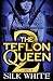 The Teflon Queen PT 2 Paperback - May 1, 2013