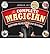 The Complete Magician: Everything You Need to Put on a Show