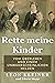 Rette meine Kinder by Leon Kleiner