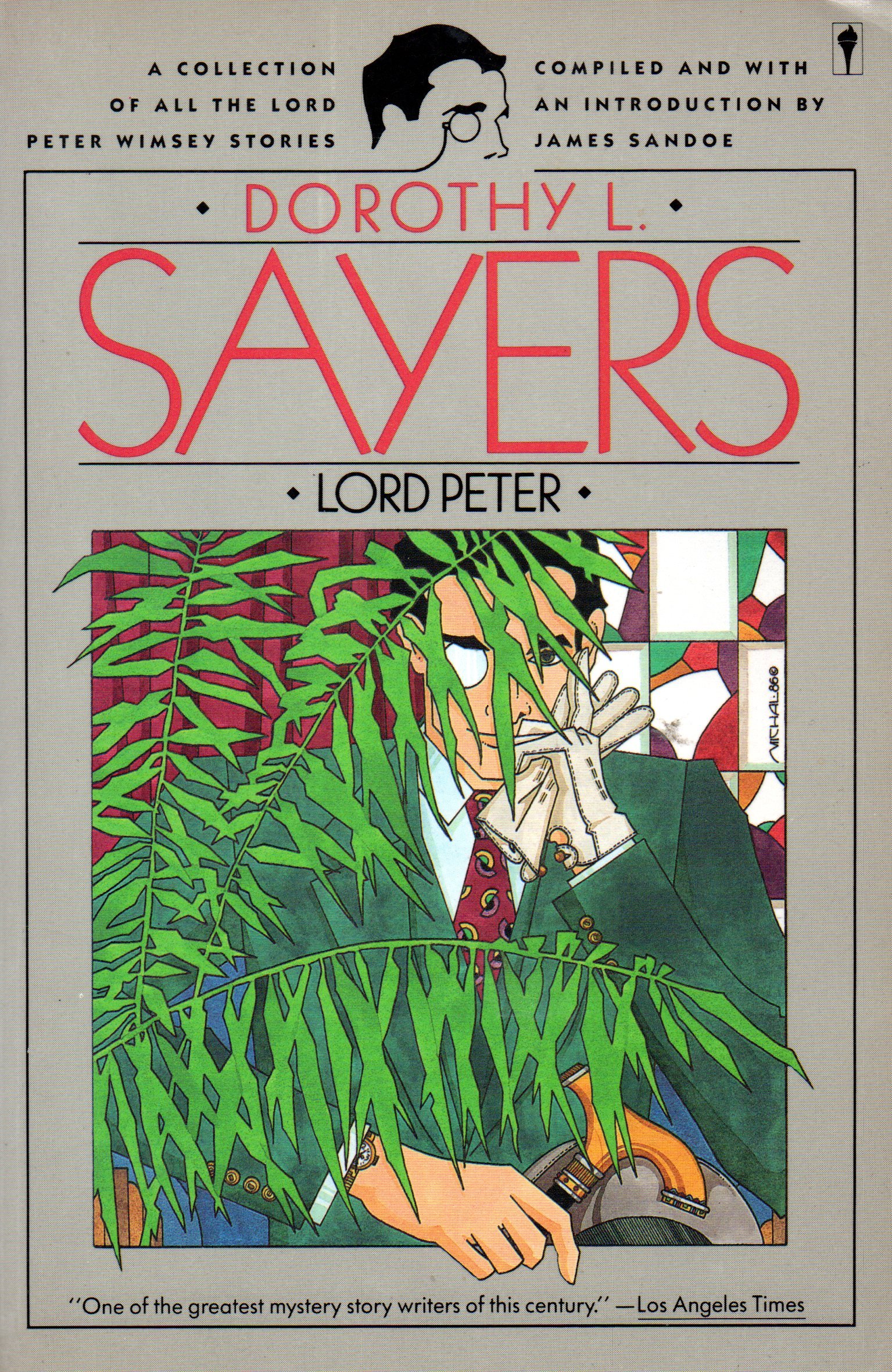 Lord Peter a Collection of All the Lord Peter Wimsey Stories, Dorothy Sayers. 1987