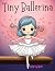 Tiny Ballerina Coloring Boo...