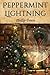 Peppermint Lightning by Phillip Davis (2014-07-01)