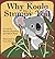 Why Koala Has a Stumpy Tail (Story Cove) by Martha Hamilton (2007-12-19)